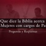 ¿Qué dice la Biblia de las mujeres pastoras?