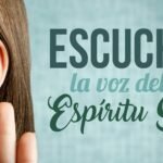 ¿Cómo distinguir la voz del Espíritu Santo?