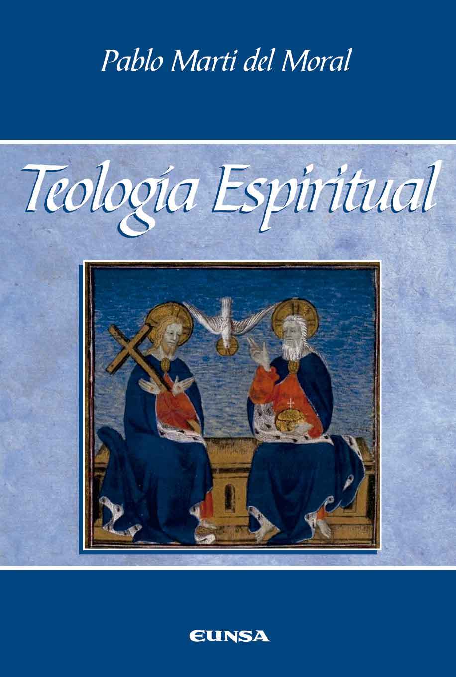 ¿Qué Hace La Teología Espiritual?